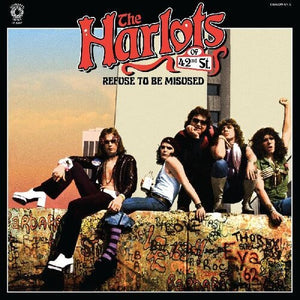 Harlots of 42nd Street: Refuse To Be Misused (Vinyl LP)