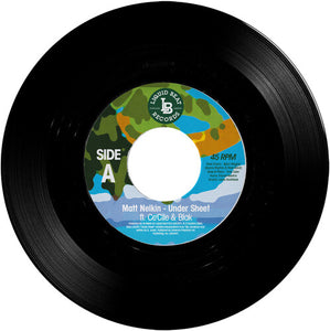 Nelkin, Matt: Under Sheet (feat. Ce'cile & Blak) (7-Inch Single)