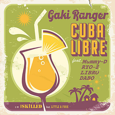 Gaki Ranger: Cuba Libre (7-Inch Single)