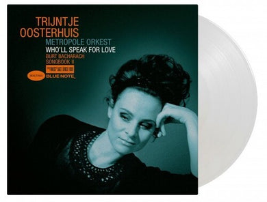 Oosterhuis, Trijntje: Who'll Speak For Love: Burt Bacharach Songbook II - 180-Gram White Colored Vinyl (Vinyl LP)