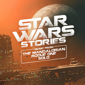 Star Wars Stories: Music From Mandalorian Rogue 1: Star Wars Stories: Music From The Mandalorian Rogue One & Solo (Vinyl LP)