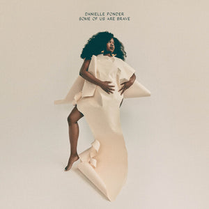 Ponder, Danielle: Some Of Us Are Brave (Vinyl LP)