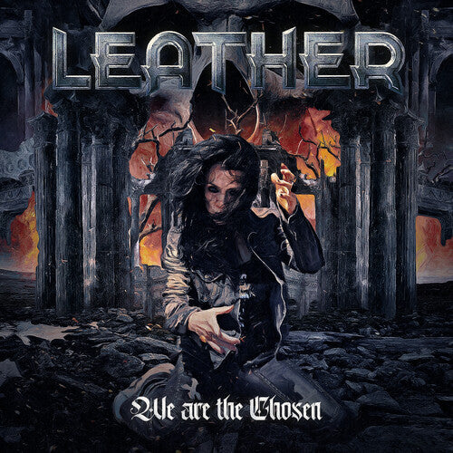 Leather: We Are The Chosen (Vinyl LP)