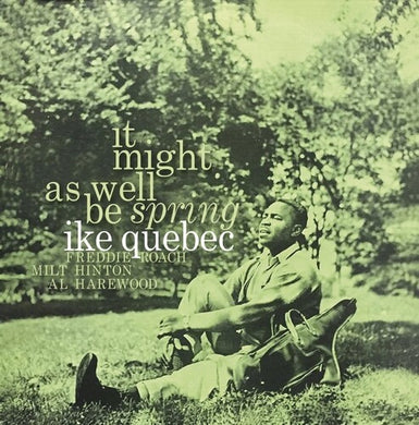 Quebec, Ike: It Might As Well Be Spring (Vinyl LP)