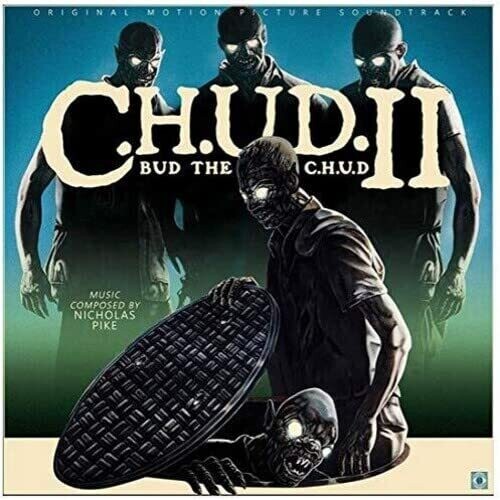 Pike, Nicholas: C.H.U.D. 2 (Original Soundtrack) (Vinyl LP)
