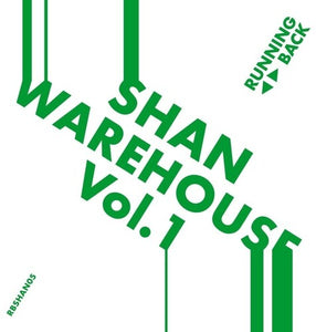 Shan: Warehouse, Vol. 1 (12-Inch Single)