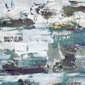 Roth, Asher / Grey, Heather: Why's It So Grey Out (Vinyl LP)