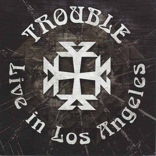 Trouble: Live in Los Angeles (Vinyl LP)