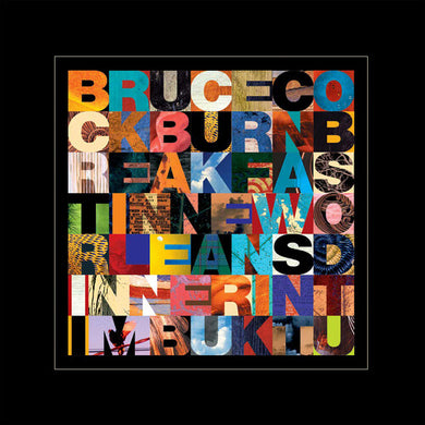 Cockburn, Bruce: Breakfast In New Orleans Dinner In Timbuktu (Vinyl LP)