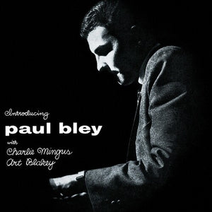 Bley, Paul / Mingus, Charlie / Blakey, Art: Introducing Paul Bley (Vinyl LP)
