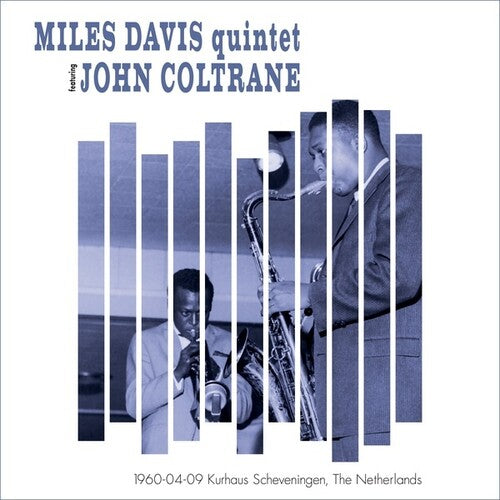 Davis, Miles / Coltrane, John: 1960-04-09 Kurhaus Scheveningen, The Netherlands (Vinyl LP)