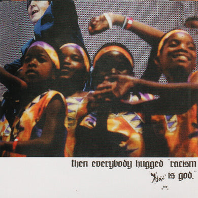 Rose for Bohdan: Then Everybody Hugged, Racism Is God. (Vinyl LP)
