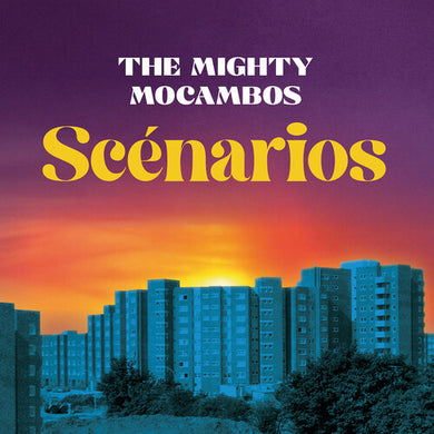 Mighty Mocambos: Scenarios (Vinyl LP)