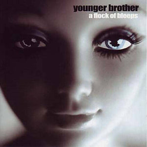 Younger Brother: A Flock Of Bleeps (Vinyl LP)