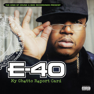E-40: My Ghetto Report Card (Vinyl LP)