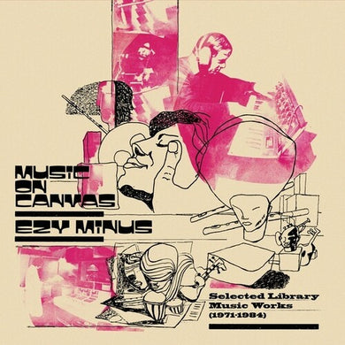 Ezy Minus: Music On Canvas (Vinyl LP)