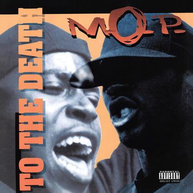 M.O.P.: To The Death (Vinyl LP)
