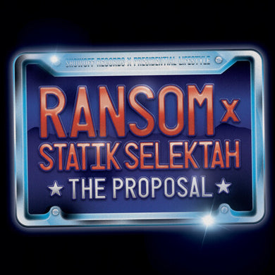 Ransom & Statik Selektah: The Proposal (Vinyl LP)