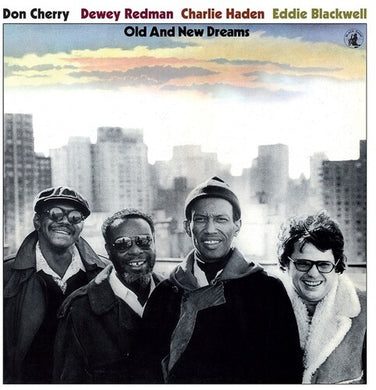 Cherry, Don / Redman, Dewey / Haden, Charlie: Old and New Dreams (Vinyl LP)