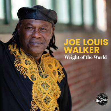 Walker, Joe Louis: Weight of the World (Vinyl LP)