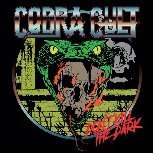 Cobra Cult: Dont Kill The Dark (Vinyl LP)