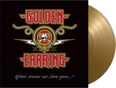 Golden Earring: You Know We Love You - Limited 180-Gram Gold Colored Vinyl (Vinyl LP)