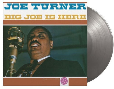 Turner, Joe: Big Joe Is Here - Limited 180-Gram Silver Colored Vinyl (Vinyl LP)
