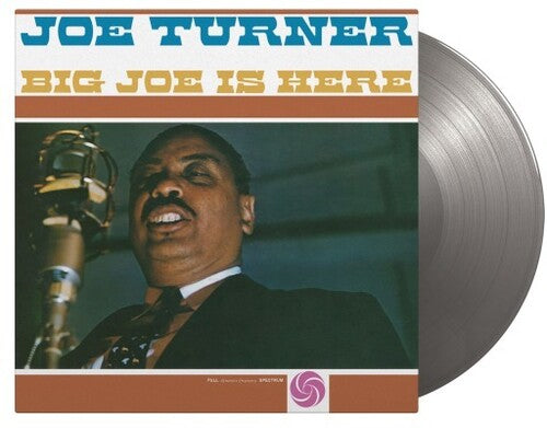 Turner, Joe: Big Joe Is Here - Limited 180-Gram Silver Colored Vinyl (Vinyl LP)