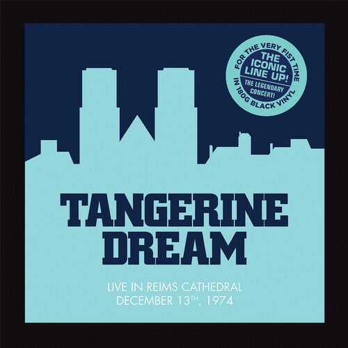 Tangerine Dream: Live at the Reims Cathedral 1974 (Vinyl LP)
