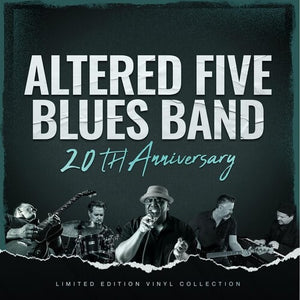 Altered Five Blues Band: 20TH ANNIVERSARY (Vinyl LP)