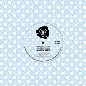 Hines, Marcia: You Gotta Let Go (7-Inch Single)