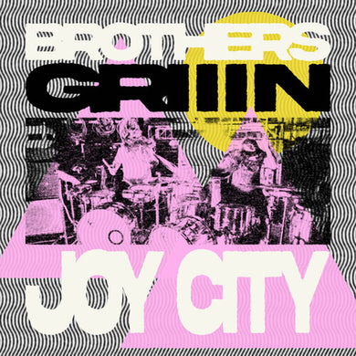 Brothers Griiin: Joy City (Vinyl LP)