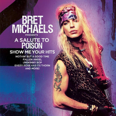 Michaels, Bret: A Salute To Poison - Show Me Your Hits - PURPLE/BLACK SPLATTER (Vinyl LP)