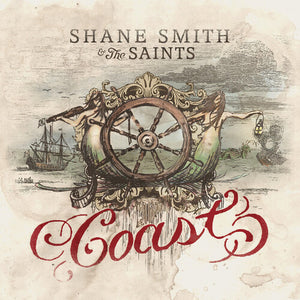 Shane Smith & the Saints: Coast (Vinyl LP)