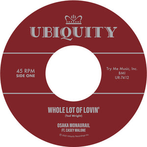 Osaka Monaurail / Malone, Casey: Whole Lot Of Lovin' (7-Inch Single)