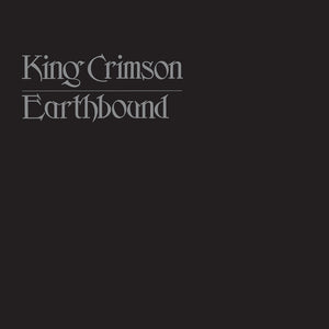 King Crimson: Earthbound - 50th Anniversary Vinyl Edition (Vinyl LP)