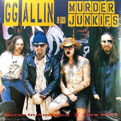 Allin, Gg & Murder Junkies: Terror In America (Vinyl LP)