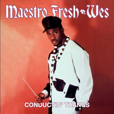 Maestro Fresh Wes: Conductin' Thangs (7-Inch Single)