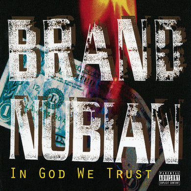 Brand Nubian: In God We Trust - 30th Anniversary (Vinyl LP)