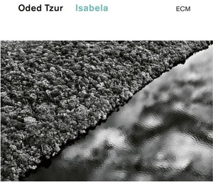 Tzur, Oded: Isabela (Vinyl LP)