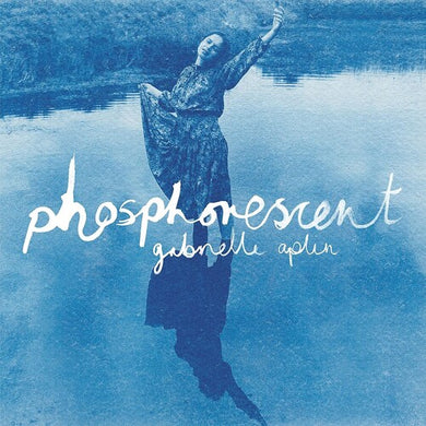Aplin, Gabrielle: Phosphorescent (Vinyl LP)