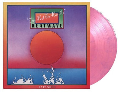 Heatwave: Too Hot To Handle - Limited & Expanded 180-Gram Pink & Purple Marble Colored Vinyl with Bonus Tracks (Vinyl LP)