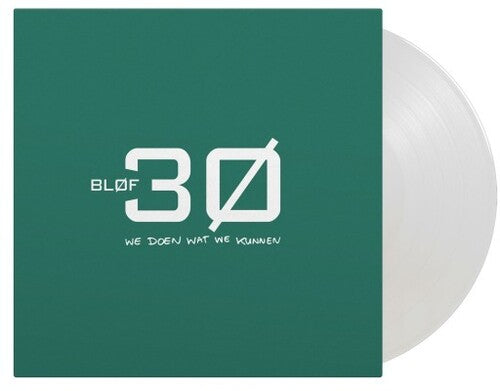 Blof: 30: We Doen Wat We Kunnen - Limited 180-Gram Clear Vinyl (Vinyl LP)