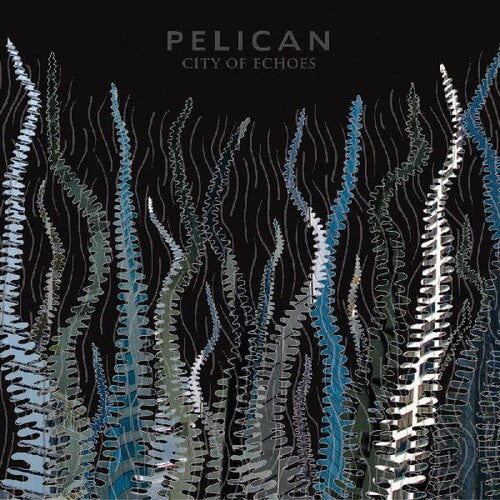 Pelican: City Of Echoes (Vinyl LP)