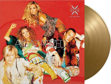 Alcazar: Alcazarized - Limited 180-Gram Gold Color Vinyl with Bonus Track (Vinyl LP)