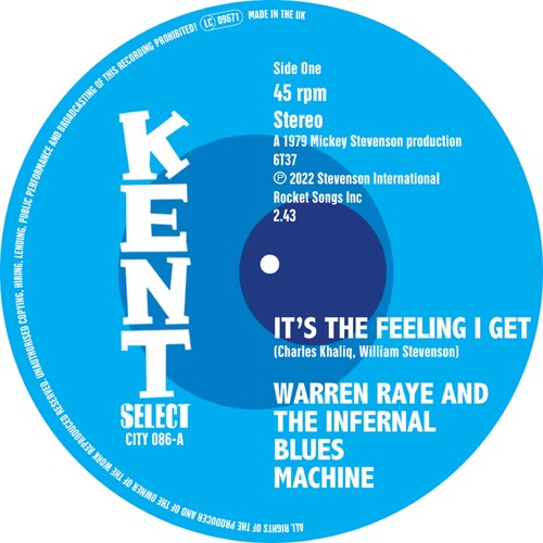 Raye, Warren & the Infernal Blues Machine: It's The Feeling I Get / I Can'T Turn You Down (7-Inch Single)