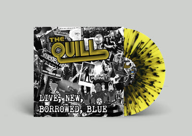 Quill: Live, New, Borrowed, Blue - Black Yellow Splatter (Vinyl LP)