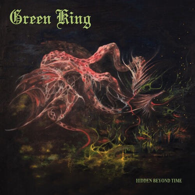 Green King: Hidden Beyond Time (Vinyl LP)