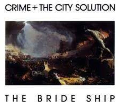 Crime & the City Solution: The Bride Ship (Vinyl LP)