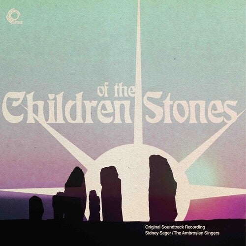 Sager, Sidney / Ambrosian Singers: Children Of The Stones (Vinyl LP)